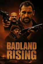 Watch Badland Rising Movies123