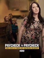 Watch Paycheck to Paycheck: The Life and Times of Katrina Gilbert Movies123