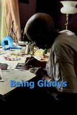 Watch Being Gladys Movies123