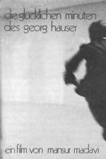 Watch The Happy Minutes of Georg Hauser Movies123