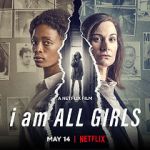 Watch I Am All Girls Movies123