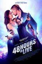 Watch 48 Hours to Live Movies123