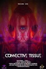 Watch Connective Tissue Movies123
