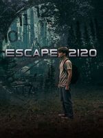 Watch Escape 2120 Movies123