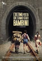 Watch L'ultima volta che siamo stati bambini Movies123
