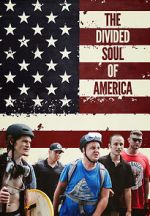 Watch The Divided Soul of America Movies123