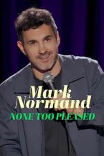 Watch Mark Normand: None Too Pleased Movies123