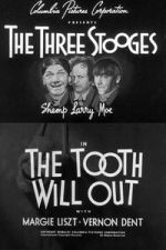 Watch The Tooth Will Out Movies123