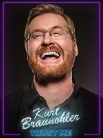 Watch Kurt Braunohler: Trust Me Movies123