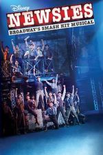 Watch Disney\'s Newsies: The Broadway Musical! Movies123