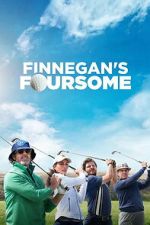 Watch Finnegan\'s Foursome Movies123
