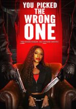 Watch You Picked the Wrong One Movies123