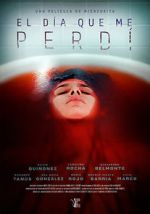 Watch El da que me perd Movies123