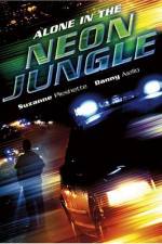 Watch Alone in the Neon Jungle Movies123