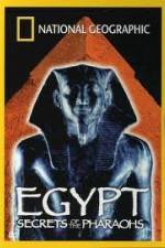 Watch National Geographic Egypt Secrets of the Pharaoh Movies123