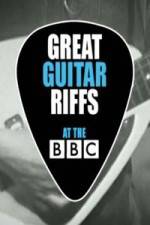 Watch Great Guitar Riffs at the BBC Movies123