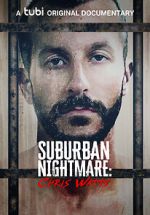 Watch Suburban Nightmare: Chris Watts Movies123