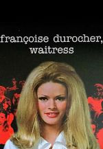 Watch Fran�oise Durocher, waitress Movies123