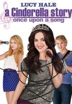 Watch A Cinderella Story: Once Upon a Song Movies123