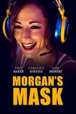 Watch Morgan\'s Mask Movies123