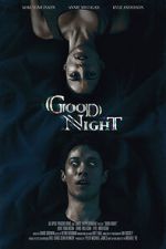 Watch Good Night (Short 2021) Movies123