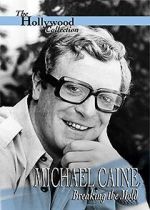 Watch Michael Caine: Breaking the Mold Movies123