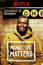 Watch Michael Che Matters Movies123
