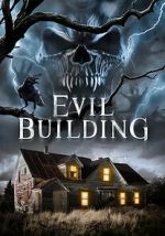 Watch Evil Building Movies123
