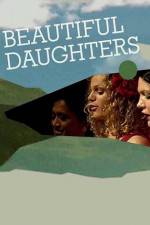 Watch Beautiful Daughters Movies123