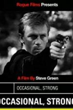 Watch Occasional, Strong Movies123