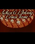 Watch When G.I. Johnny Comes Home (Short 1945) Movies123