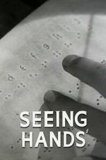 Watch Seeing Hands Movies123