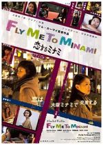Watch Fly Me to Minami Movies123