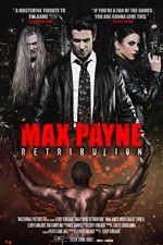 Watch Max Payne Retribution Movies123