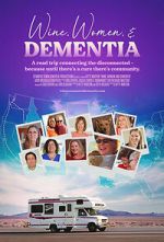 Watch Wine, Women & Dementia Movies123