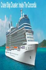 Watch Discovery Channel Cruise Ship Disaster Inside the Concordia Movies123