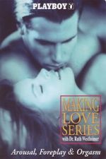 Watch Playboy: Making Love Series - Arousal, Foreplay & Orgasm Movies123