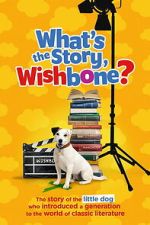 Watch What\'s the Story, Wishbone? Movies123