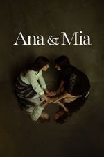 Watch Ana & Mia Movies123