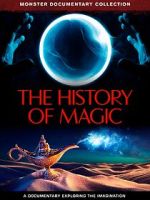 Watch The History of Magic Movies123