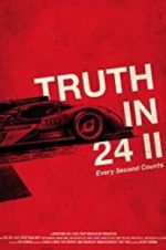 Watch Truth in 24 II: Every Second Counts Movies123