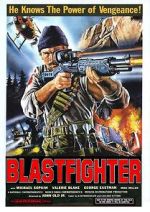 Watch Blastfighter Movies123