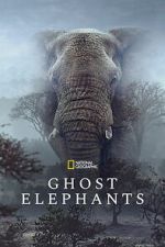 Watch Ghost Elephants Movies123