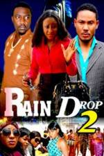 Watch Raindrop 2 Movies123
