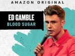 Watch Ed Gamble: Blood Sugar Movies123
