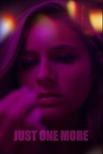 Watch Just One More Movies123