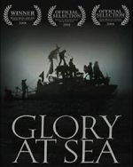 Watch Glory at Sea (Short 2008) Movies123