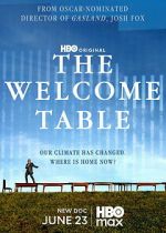 Watch The Welcome Table Movies123