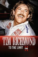 Watch Tim Richmond: To the Limit Movies123