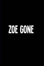 Watch Zoe Gone Movies123